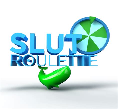 slutrolete|Slut Roulette .